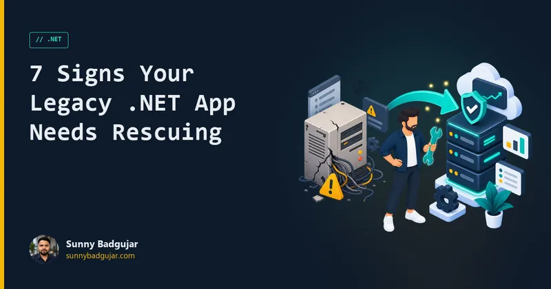 7 Signs Your Legacy .NET Application Needs Rescuing